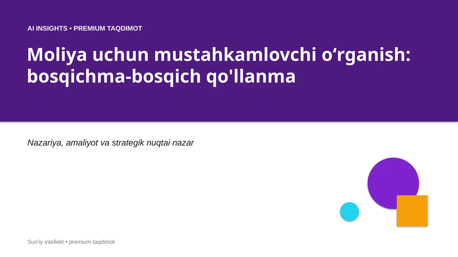 AI INSIGHTS • PREMIUM TAQDIMOT