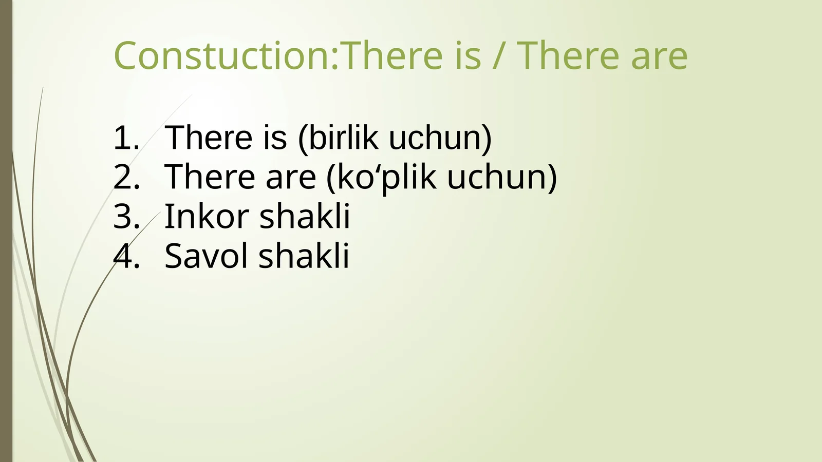 There is / There are