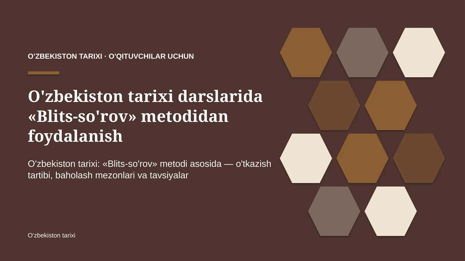 o'zbekiston tarixi darslarida blits so'rov metodidan foydalanish 8699