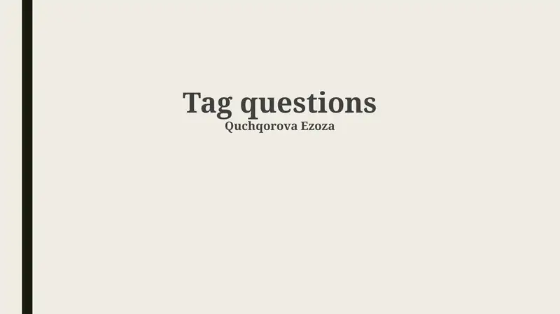 Tag Questions