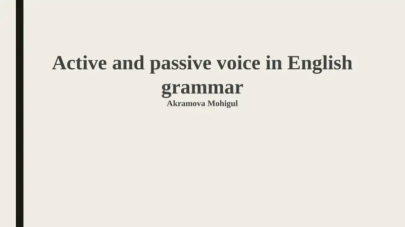 Active and Passive Voice in English Grammar