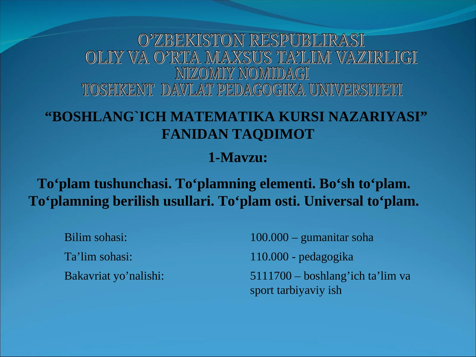 "BOSHLANG`ICH MATEMATIKA KURSI NAZARIYASI"