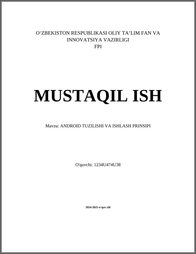 ANDROID TUZILISHI VA ISHLASH PRINSIPI