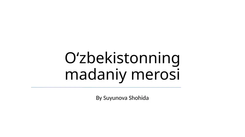 O'zbekistonning madaniy merosi