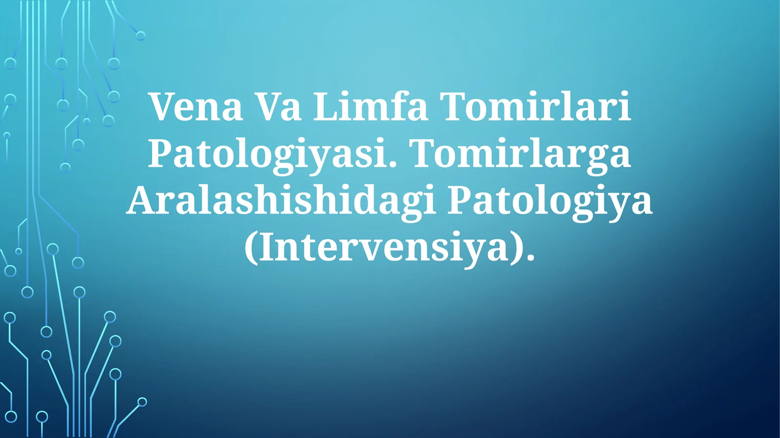 Vena Va Limfa Tomirlari Patologiyasi