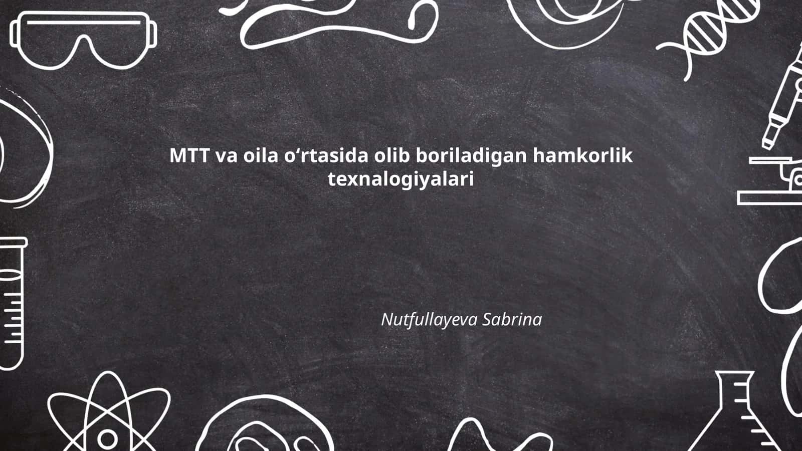 MTT va oila oʻrtasida hamkorlik texnologiyalari
