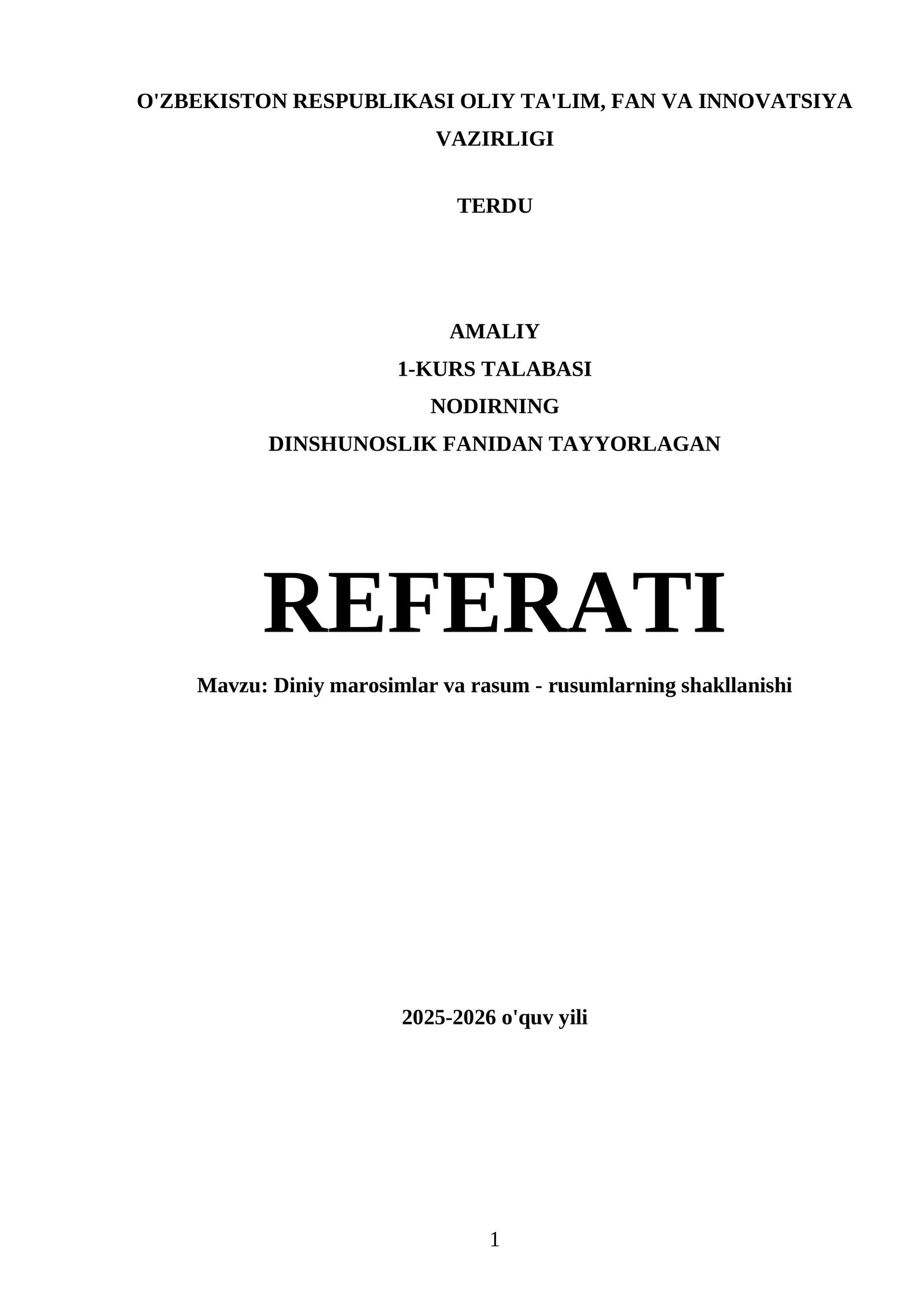 Diniy Marosimlar va Rusum - Rusumlarning Shakllanishi