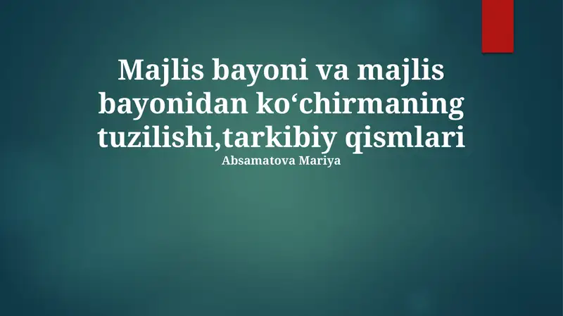 Majlis Bayonoti Tarkibiy Qismlari