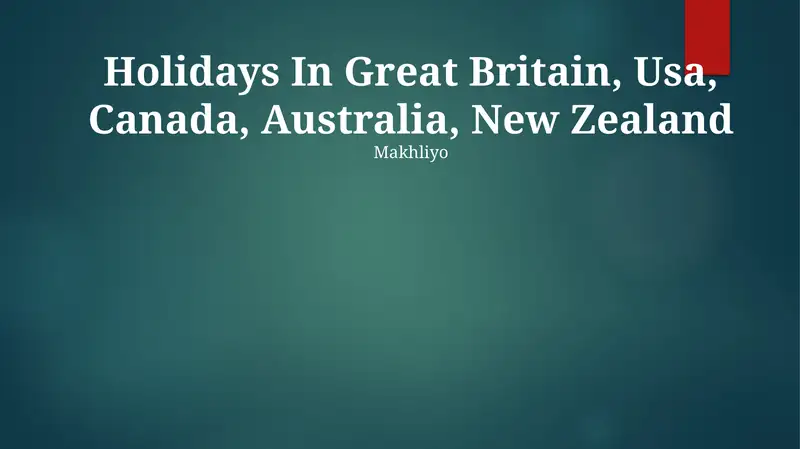 Holidays In Great Britain, Usa, Canada, Australia, New Zealand