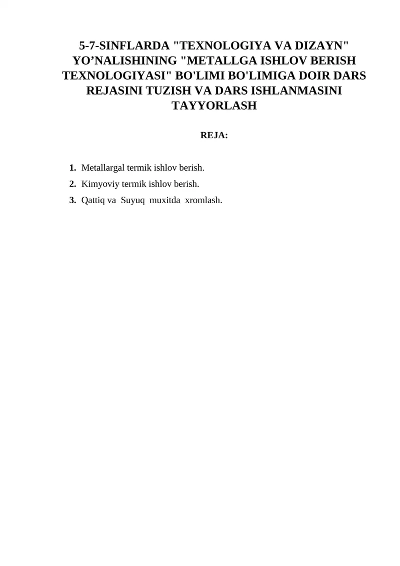 Metallga ishlov berish texnologiyasi