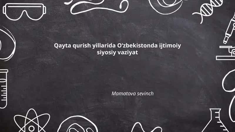 Qayta qurish yillarida Oʻzbekistonda ijtimoiy siyosiy vaziyat
