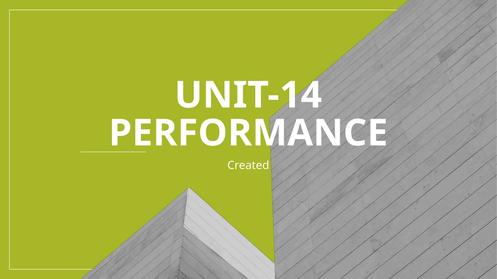 Unit-14performance