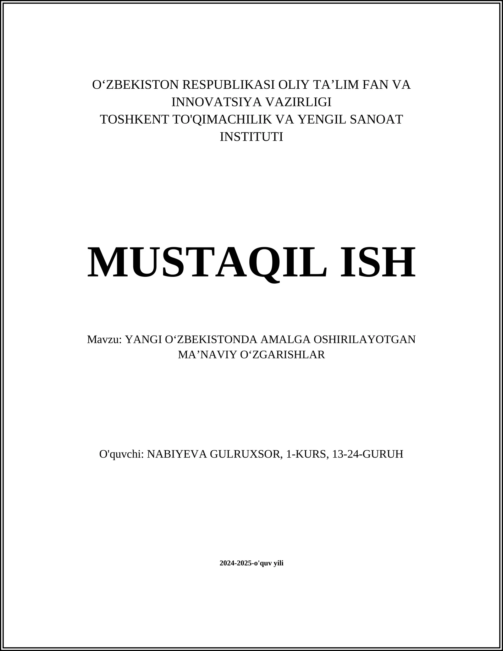 Yangi O‘zbekistonda amalga oshirilayotgan ma’nviy o‘zgarishlar