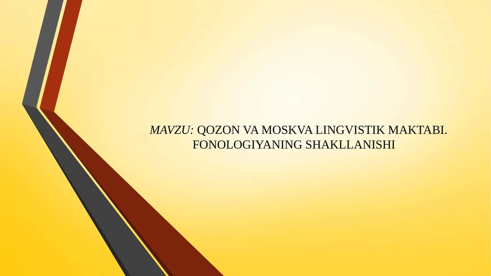 QOZON VA MOSKVA LINGVISTIK MAKTABI. FONOLOGIYANING SHAKLLANISHI