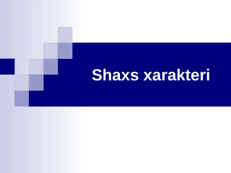 Shaxs xarakteri