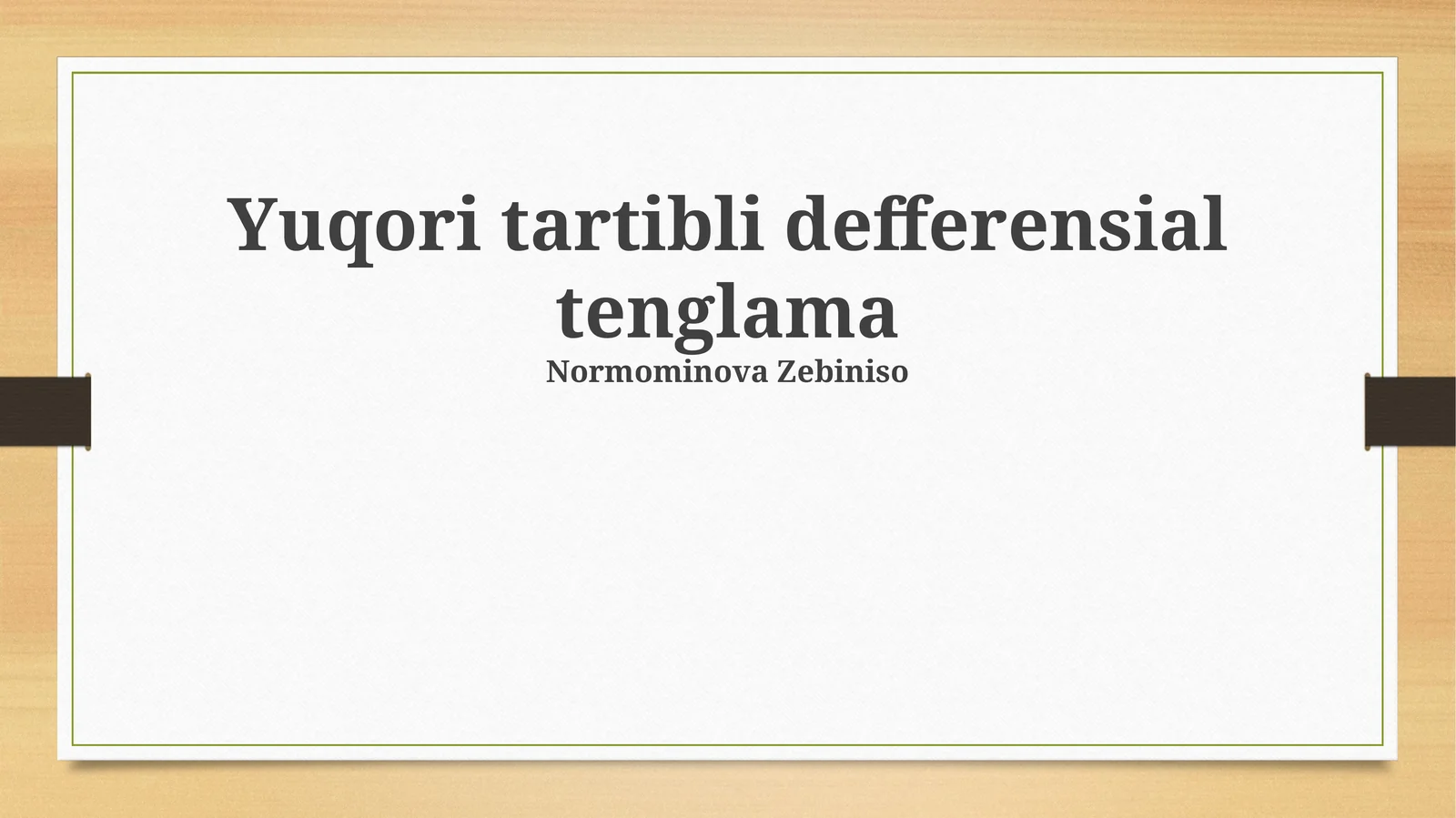 Yuqori Tartibli Differensial Tenglamalar Ta'rifi