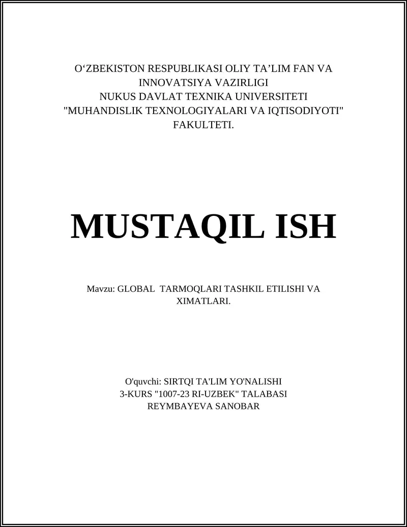 GLOBAL TARMOQLARI TASHKIL ETILISHI VA XIMATLARI
