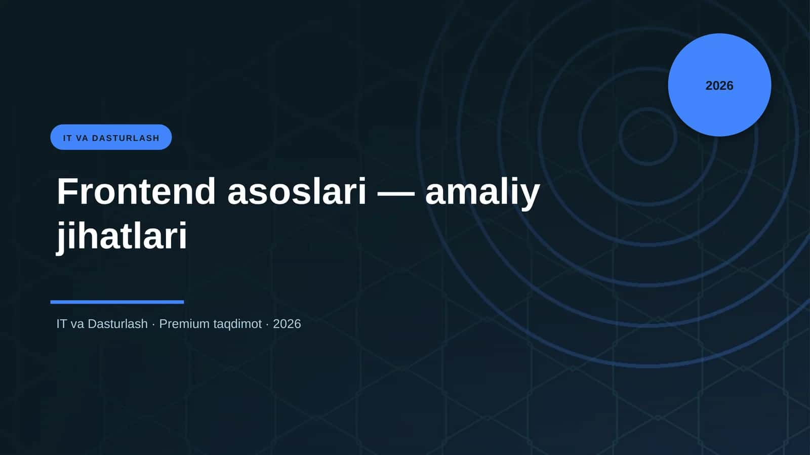 Frontend asoslari — amaliy jihatlari