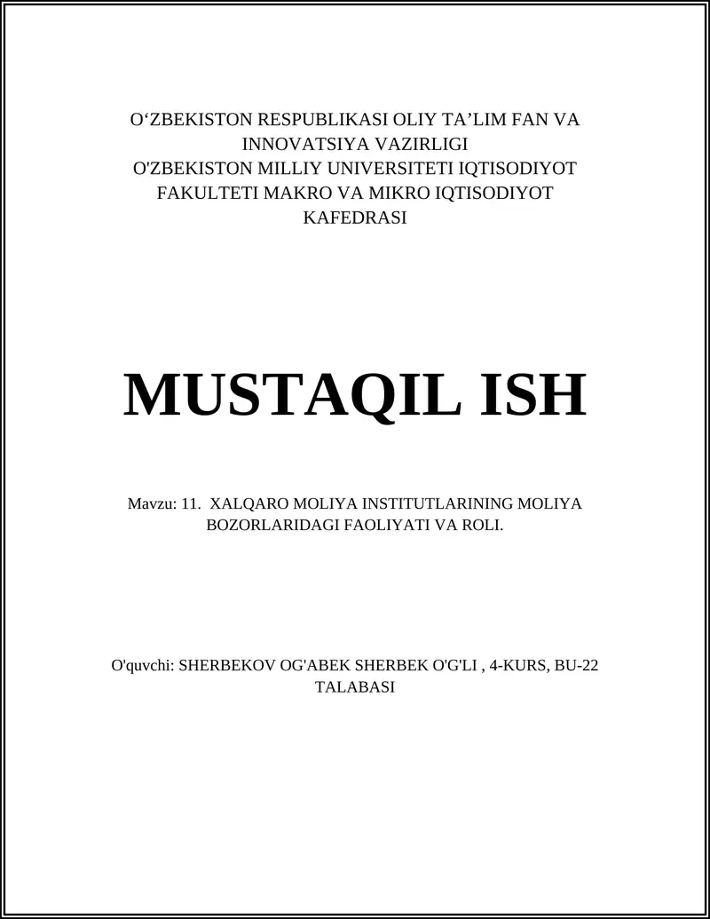 XALQARO MOLIYA INSTITUTLARINING MOLIYA BOZORLARIDAGI FAOLIYATI VA ROLI