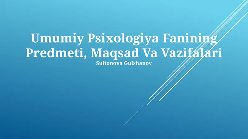 Umumiy Psixologiya Fanining Predmeti, Maqsad Va Vazifalari