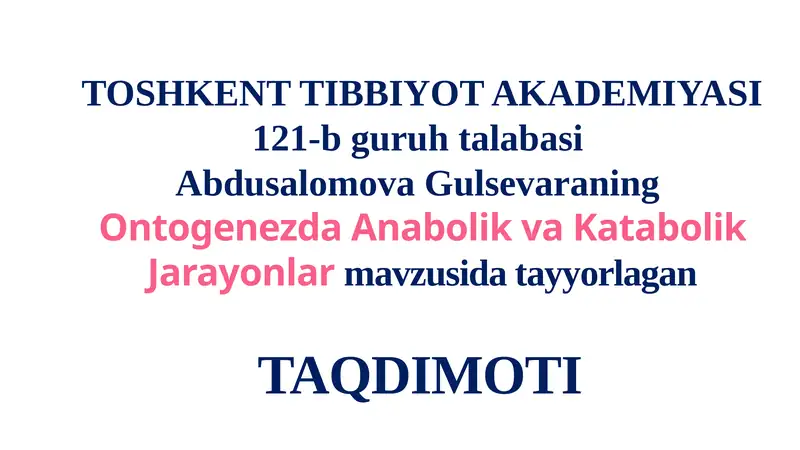 Ontogenezda Anabolik va Katabolik Jarayonlar