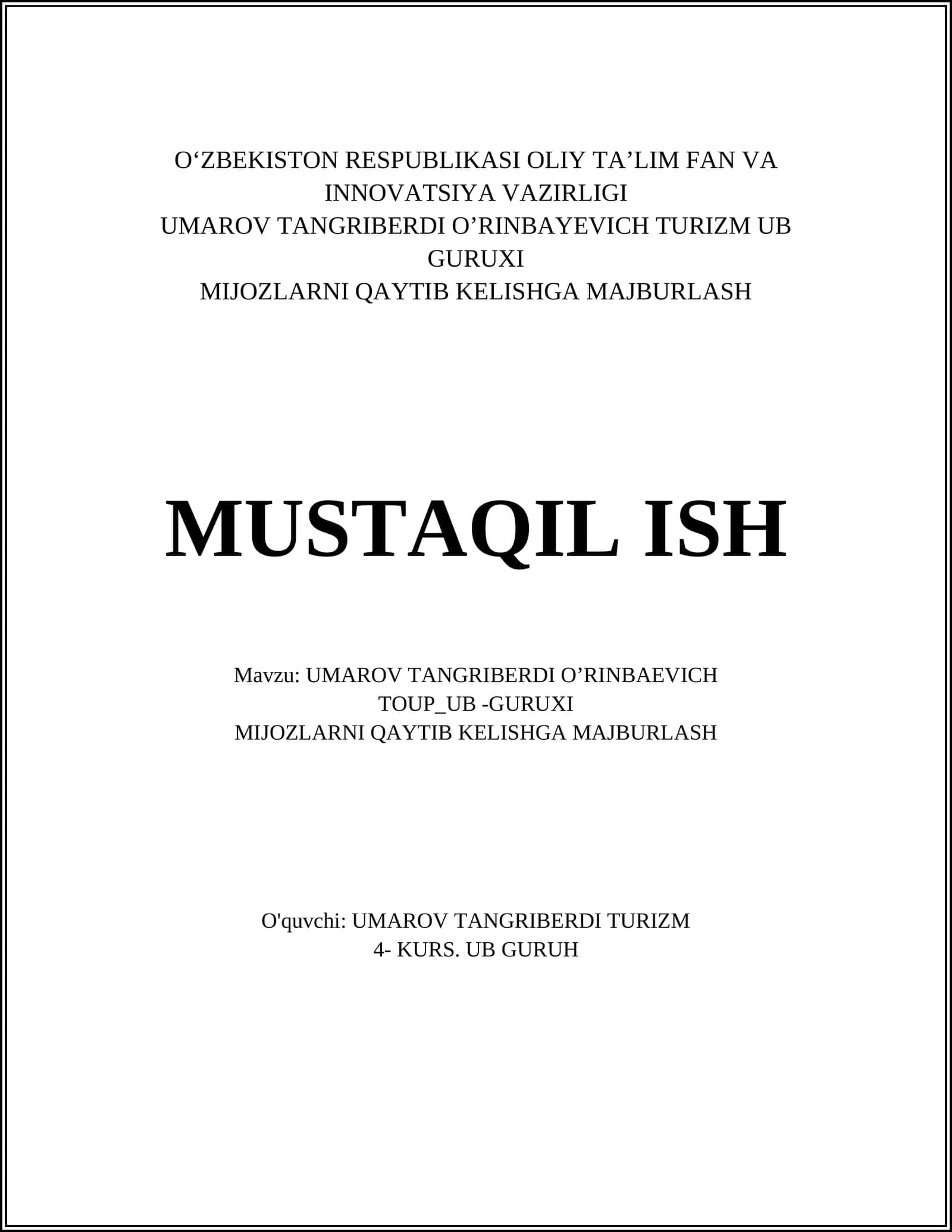 MIJOZLARNI QAYTIB KELISHGA MAJBURLASH MUSTAQIL ISH
