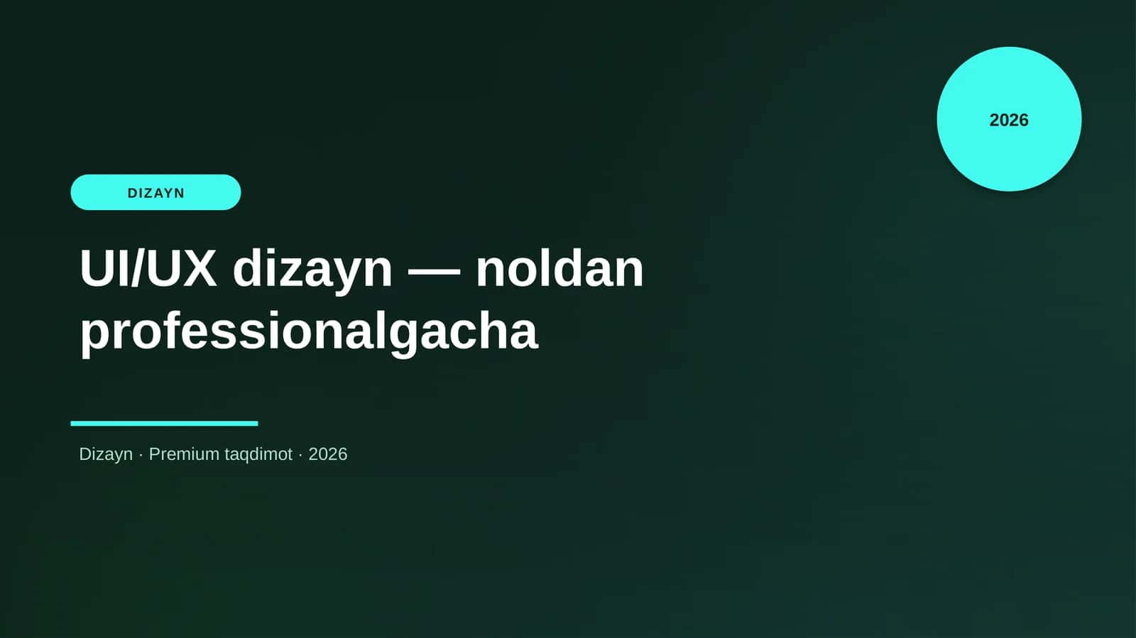 UI/UX dizayn — noldan professionalgacha