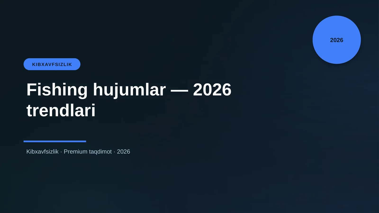 Fishing hujumlar — 2026 trendlari