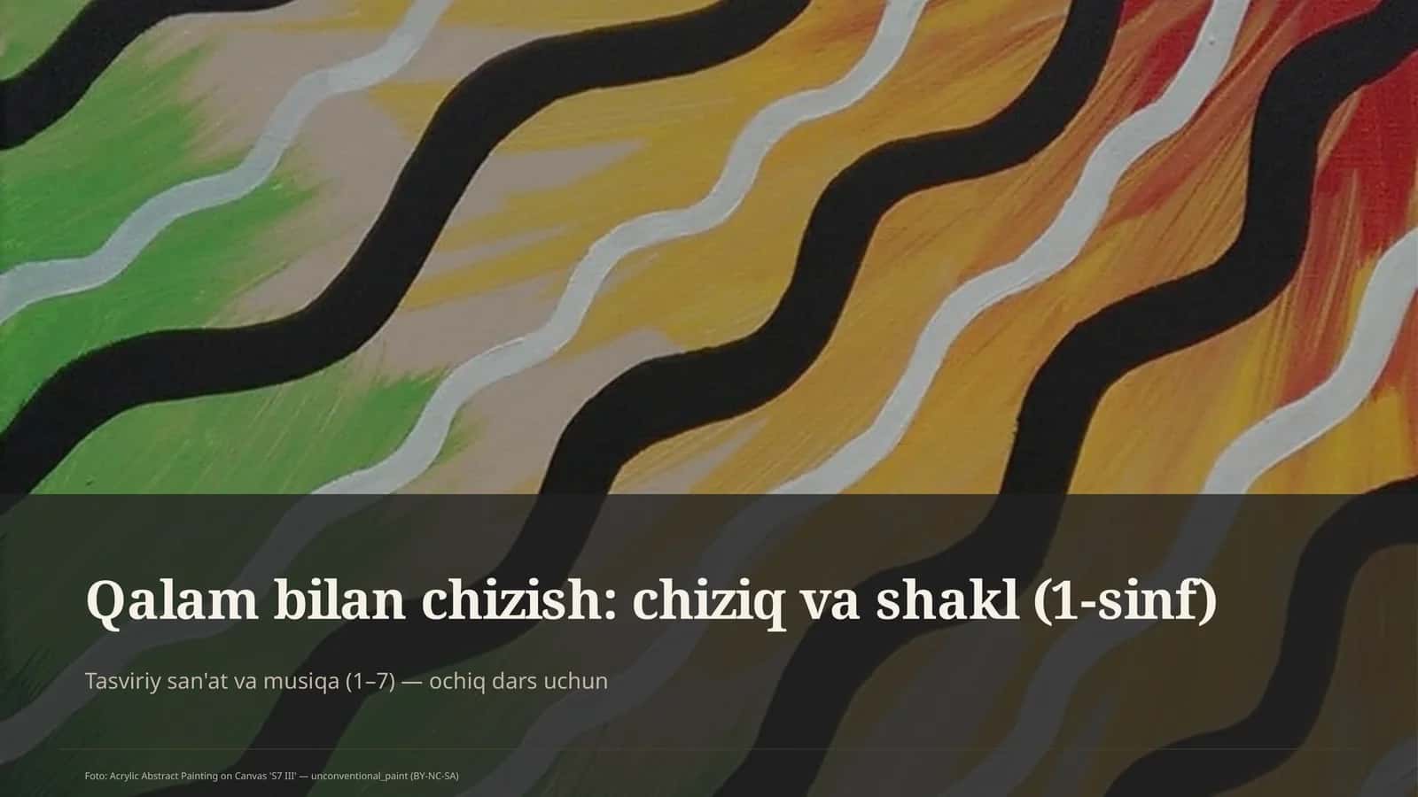 Qalam bilan chizish: chiziq va shakl (1-sinf)