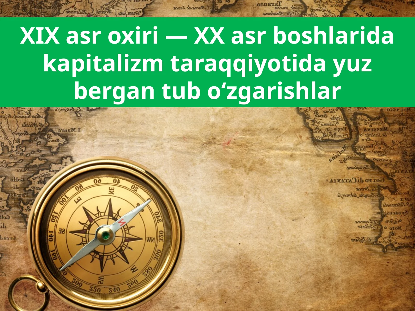 XIX asr oxiri — XX asr boshlaridakapitalizmtaraqqiyotidayuzbergantubo‘zgarishlar