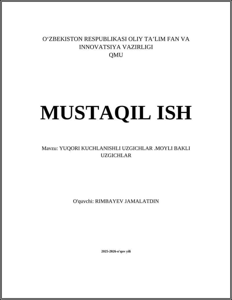 YUQORI KUCHLANISHLI UZGICHLAR.MOYLI BAKLI UZGICHLAR
