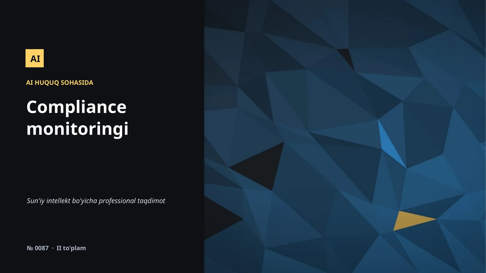 AI HUQUQ SOHASIDA Compliance monitoringi