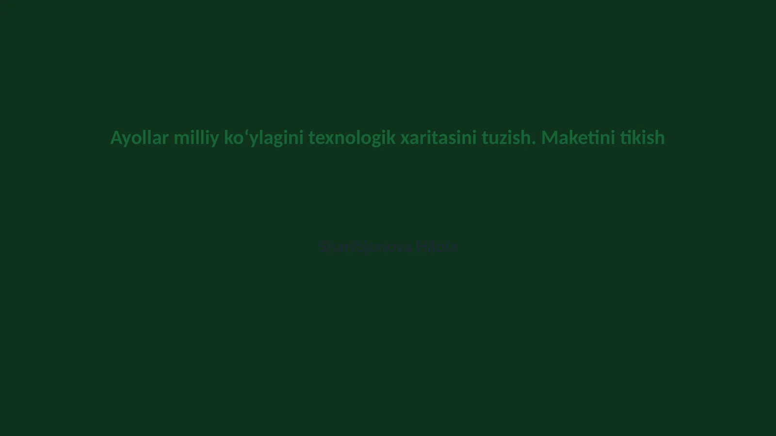 Ayollar milliy koʻylagini texnologik xaritasini tuzish. Maketini tikish