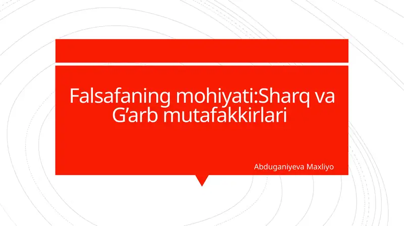 Falsafaningmohiyati:SharqvaG’arbmutafakkirlari