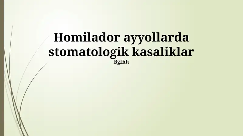 Homiladorlik va stomatologik kasalliklar