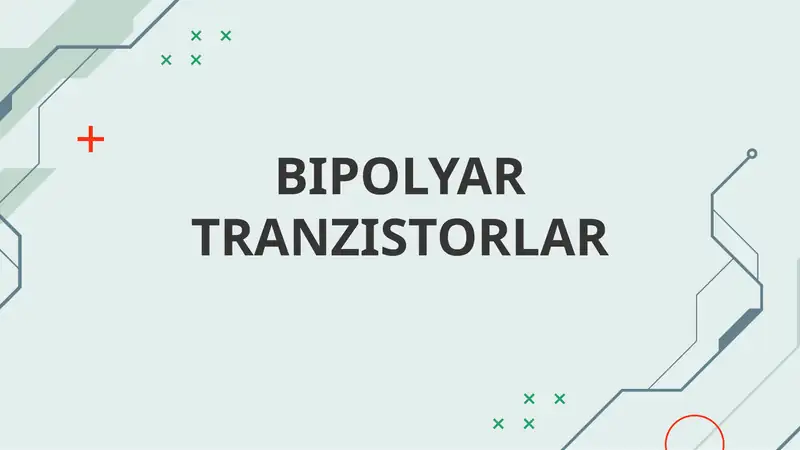 Bipolyar Tranzistorlar