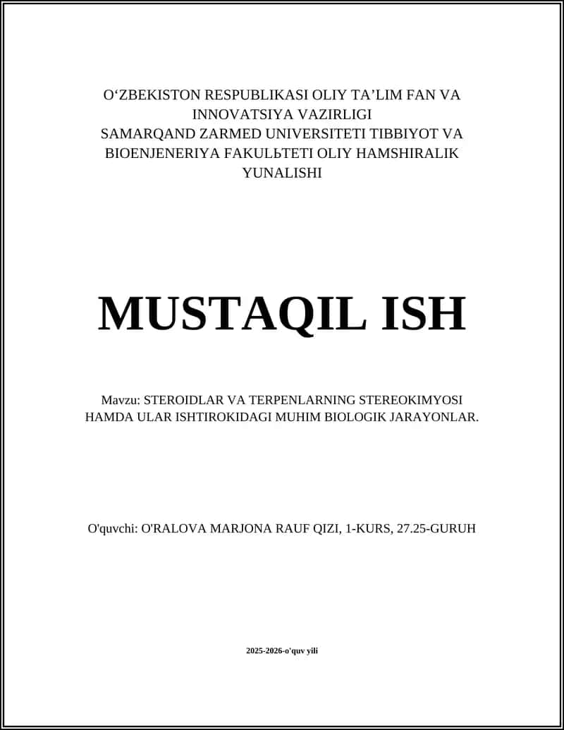 STEROIDLAR VA TERPENLARNING STEREOKIMYOSI HAMDA ULAR ISHTIROKIDAGI MUHIM BIOLOGIK JARAYONLAR