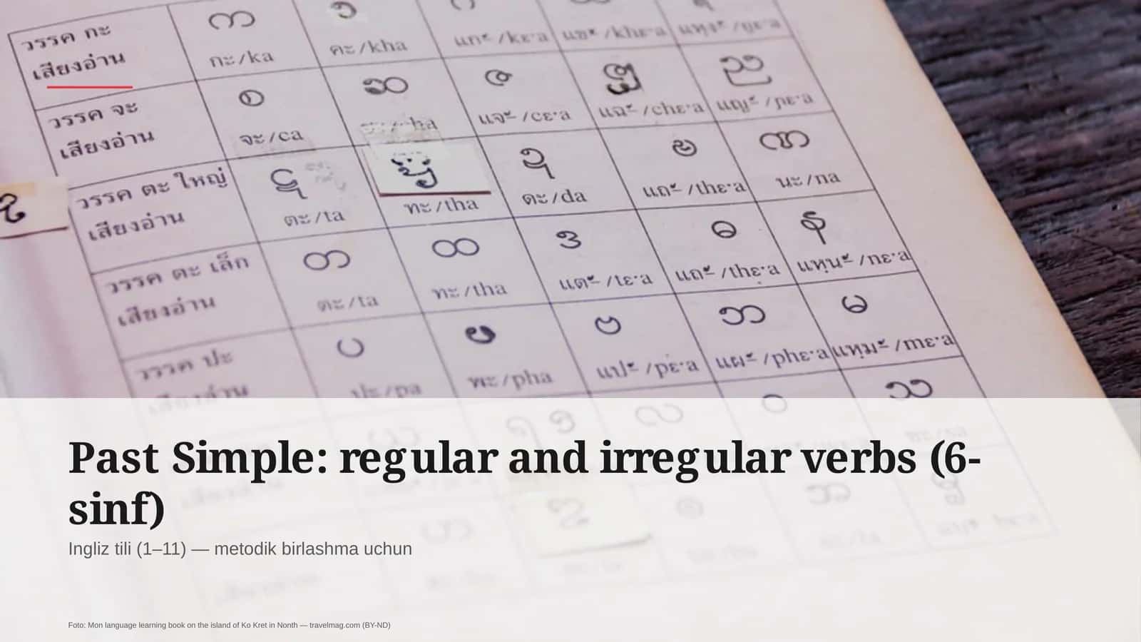 Past Simple: regular and irregular verbs (6-sinf)