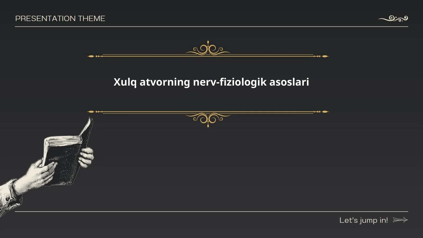 Xulq atvorning nerv-fiziologik asoslari