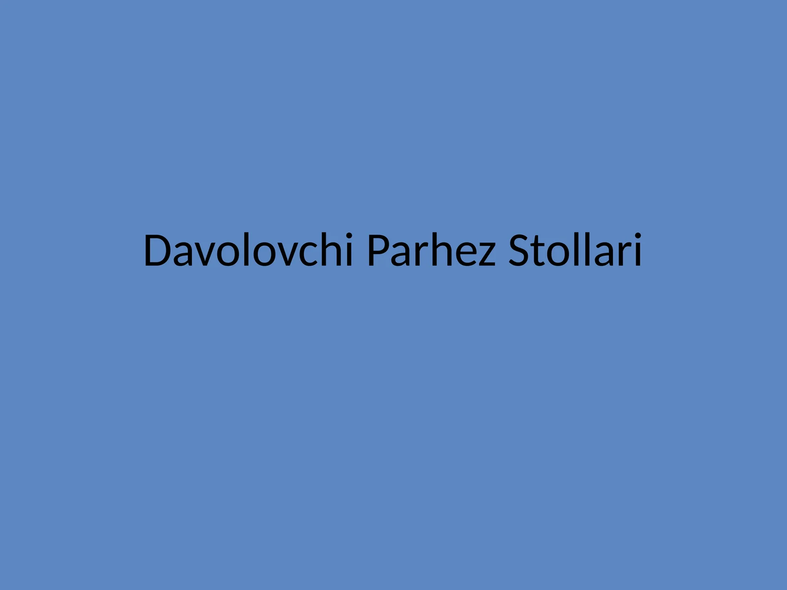 Davolovchi Parhez Stollari