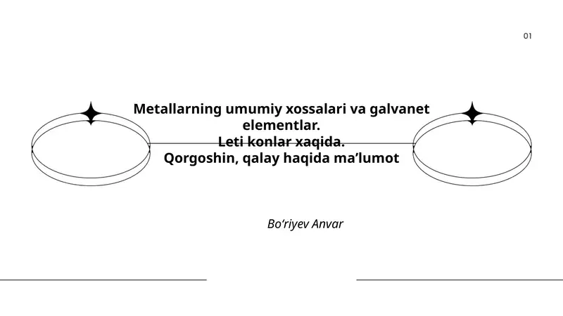 Metallarning Umumiy Xossilari va Galvanet Elementlar