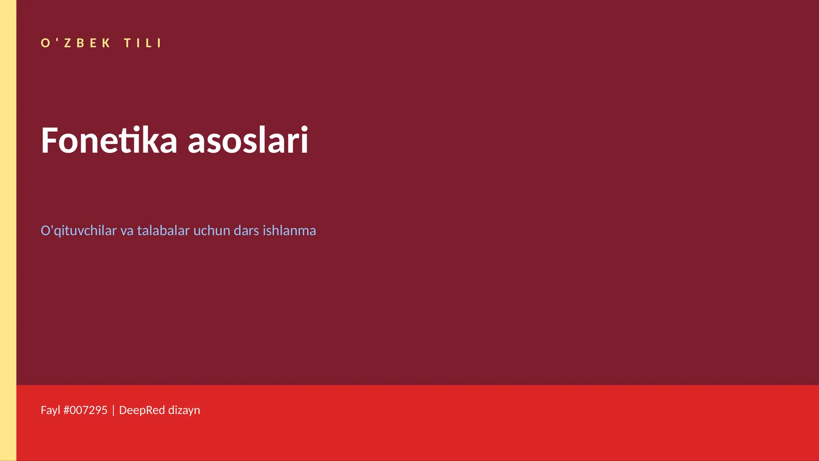 O'ZBEK TILI Fonetika asoslari