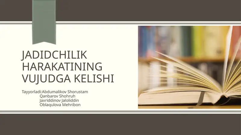 Jadidchilik harakatining vujudga kelishi|| Loyiha ishi