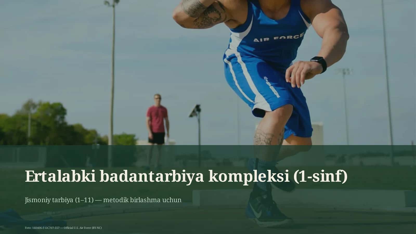 Ertalabki badantarbiya kompleksi (1-sinf)