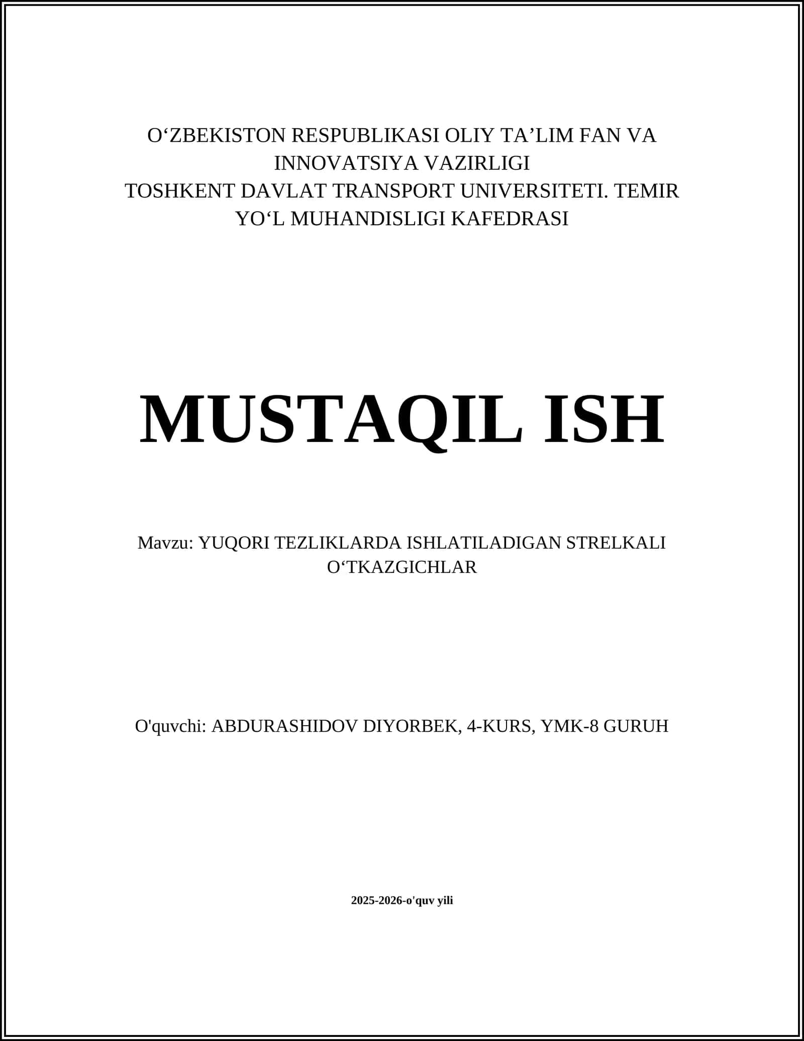 YUQORI TEZLIKLARDA ISHLATILADIGAN STRELKALI OʻTKAZGICHLAR