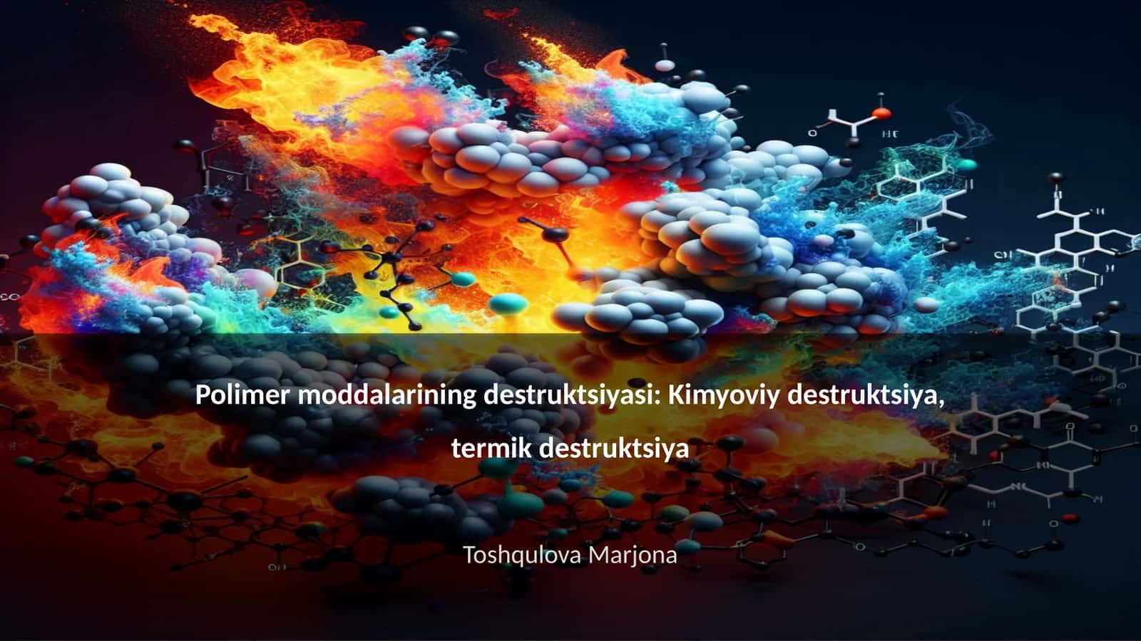 Polimer moddalarining destruktsiyasi