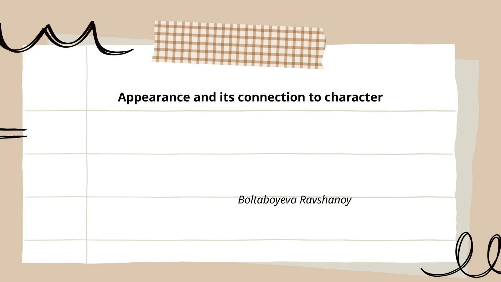 Appearance and its connection to character
