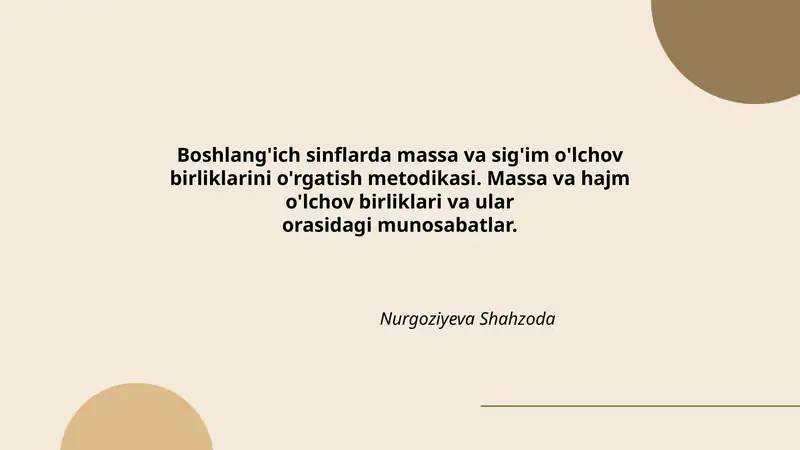 Massa va sig'im o'lchov birliklarini o'rgatish metodikasi