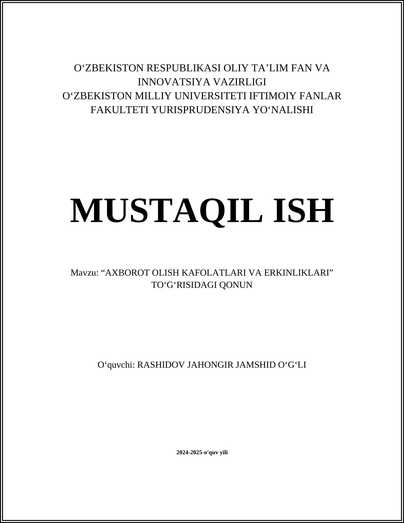 “AXBOROT OLISH KAFOLATLARI VA ERKINLIKLARI” TOʻGʻRISIDAGI QONUN