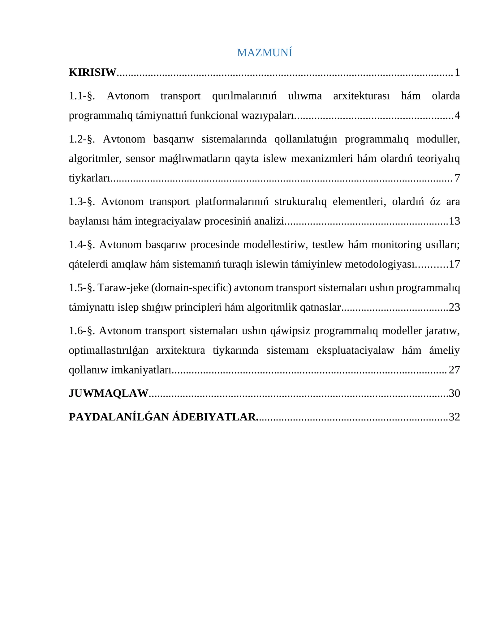 Avtonom transport qurılmalarınıń ulıwma arxitekturası hám olarda programmalıq támiynattıń funkcional wazıypaları